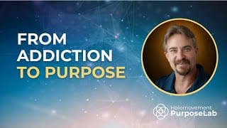 From Addiction to Purpose