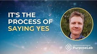 It's The Process of Saying Yes
