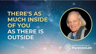There's As Much Inside of You As There Is Outside