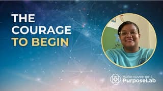 The Courage To Begin