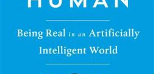 The Happy Human: Being Real in an Artificially Intelligent World: Kallayil, Gopi: 9781401946227