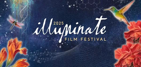 ILLUMINATE Film Festival 2026 | Conscious Cinema in Santa Barbara